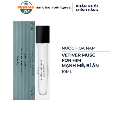 [Mini] Nước Hoa Nam Narciso Rodriguez Vetiver Musc For Him EDT 10ml