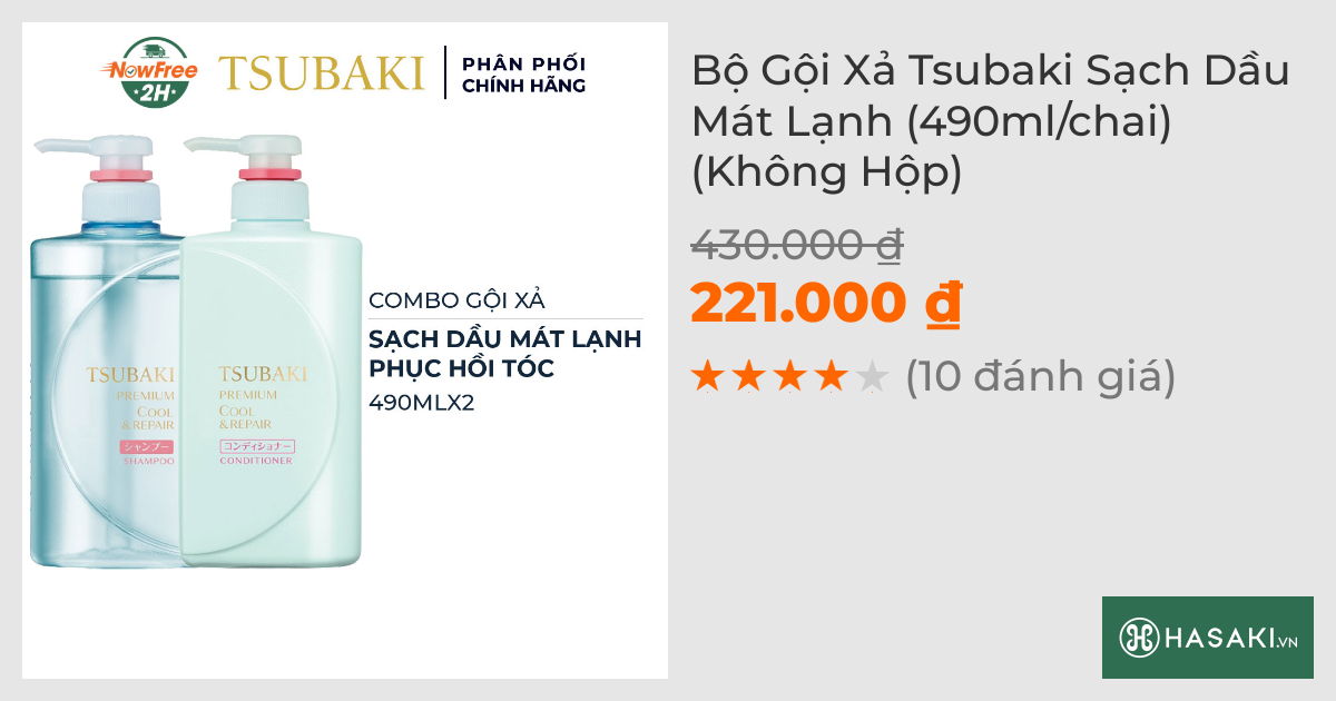 Bộ Gội Xả Tsubaki Sạch Dầu Mát Lạnh (490ml/chai) (Không Hộp)