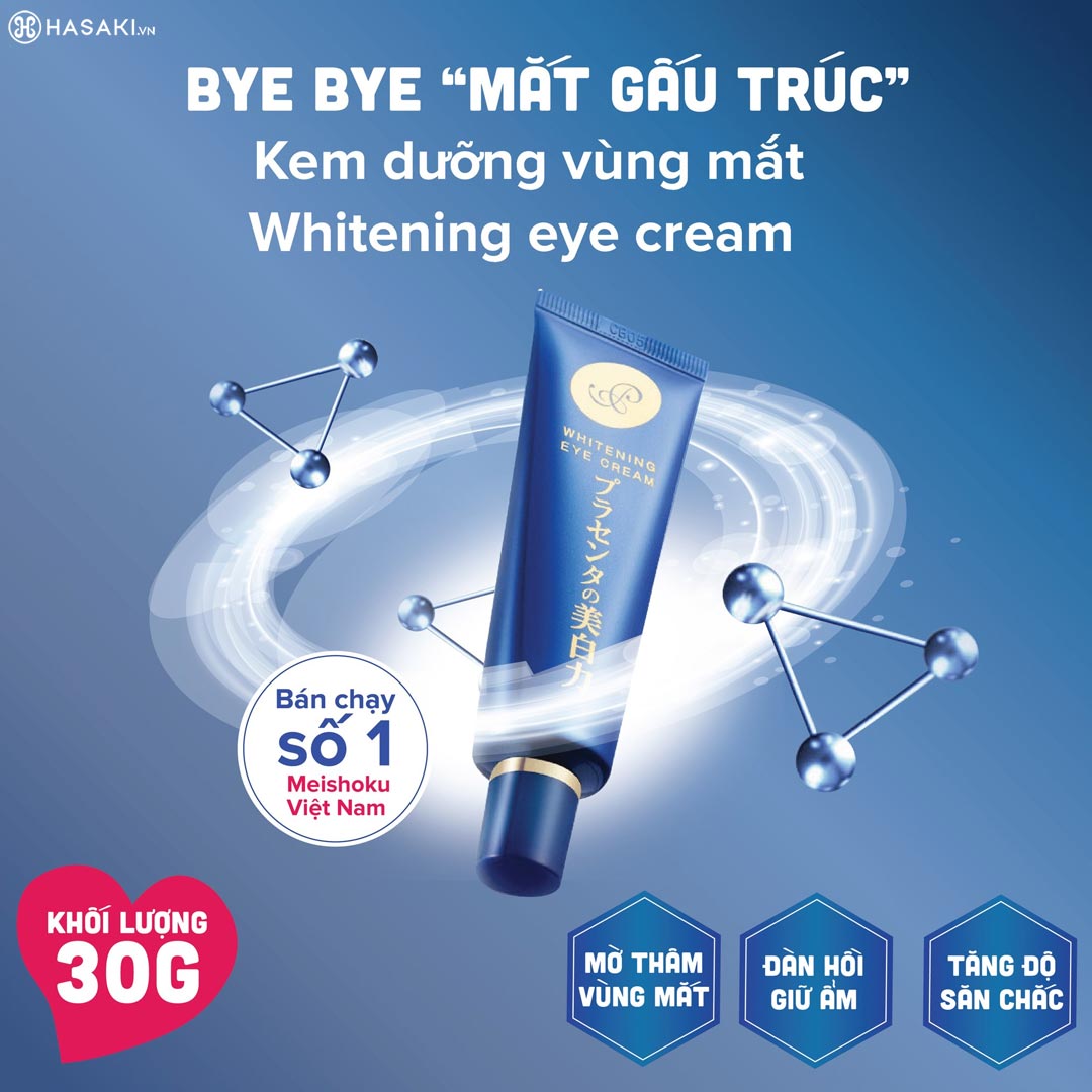 Kem Dưỡng Mắt Ngừa Lão Hóa, Giảm Quầng Thâm Meishoku Placenta Medicated Whitening Anti-wrinkle Eye Cream 30g hiện đã có mặt tại Hasaki.