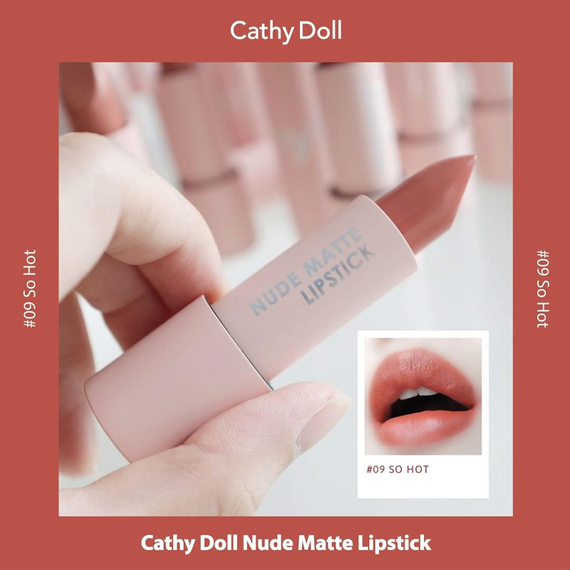 Son Thỏi Cathy Doll Mịn Lì Nude Matte Lipstick Màu 09 So hot 